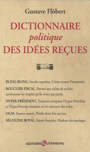 Dictionnaire politique des idées reçues book