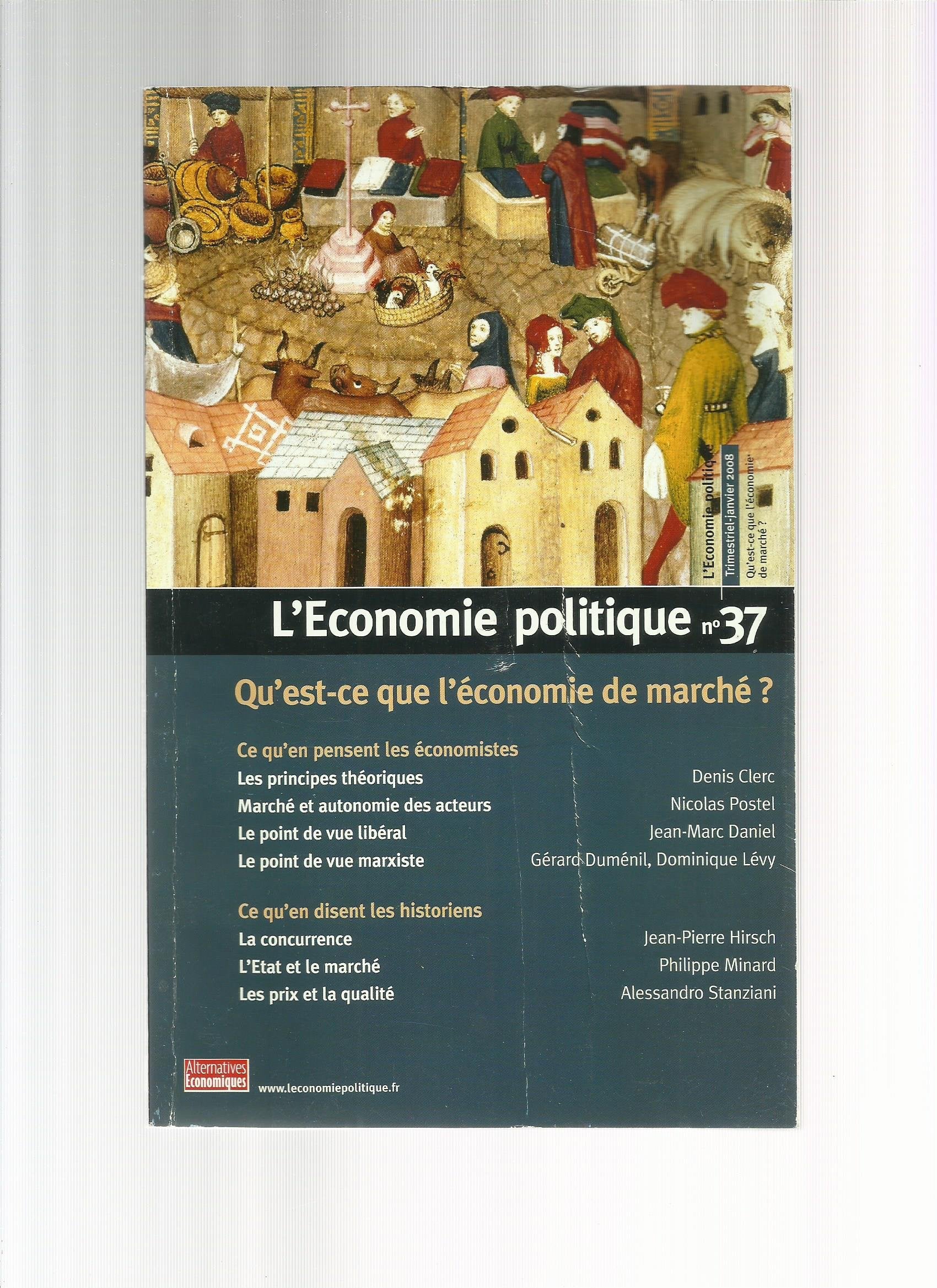 L'economie Politique N° 37, Janvier 2008 - Qu'est-Ce Que L'économie De Marché ? book