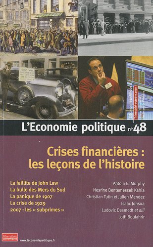 L'Economie politique, N° 48 : Crises financières : les leçons de l'histoire book