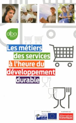 Les métiers des services à l'heure du développement durable book