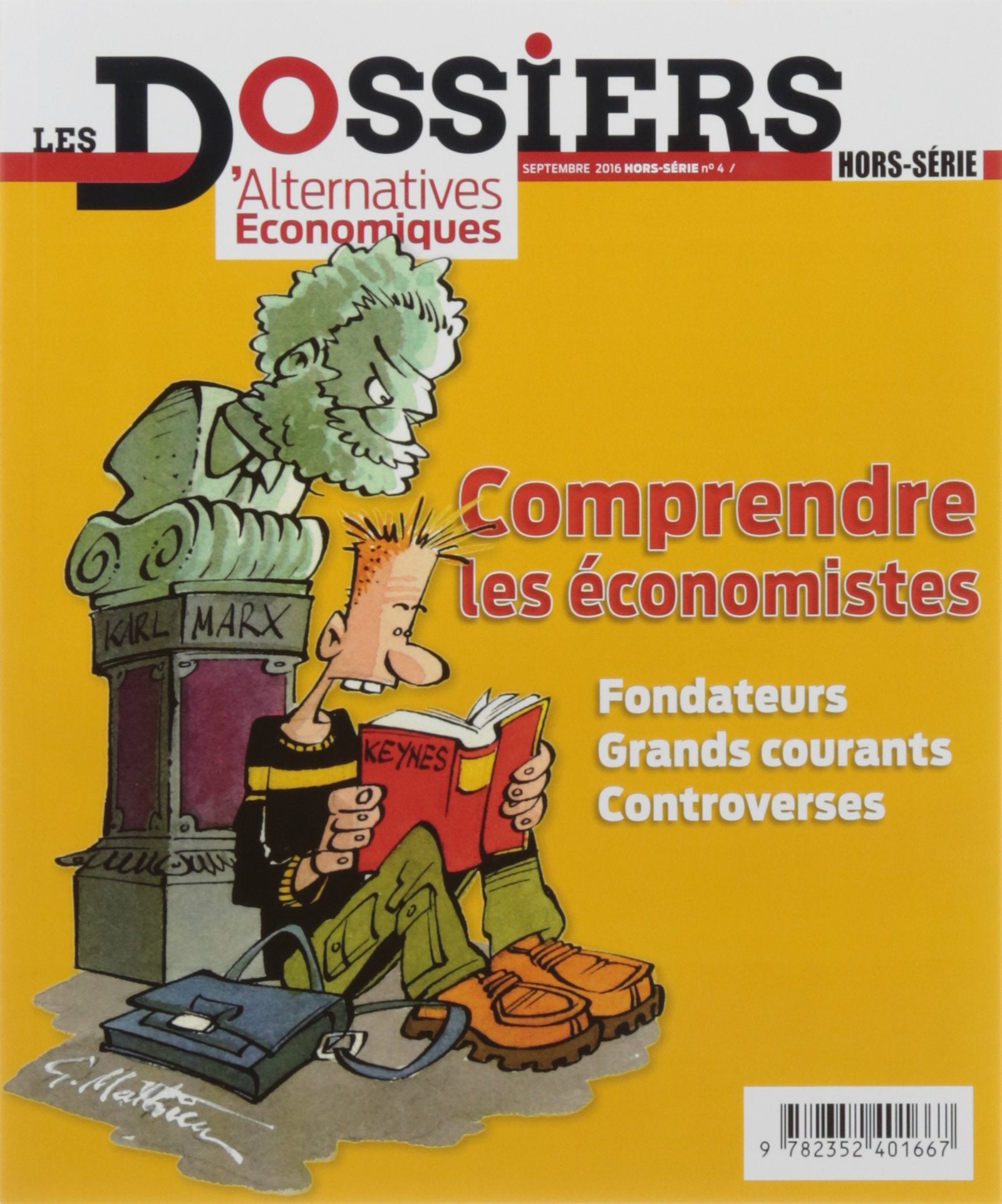Les Dossiers d'Alternatives Economiques - numéro 4 Comprendre les économistes book