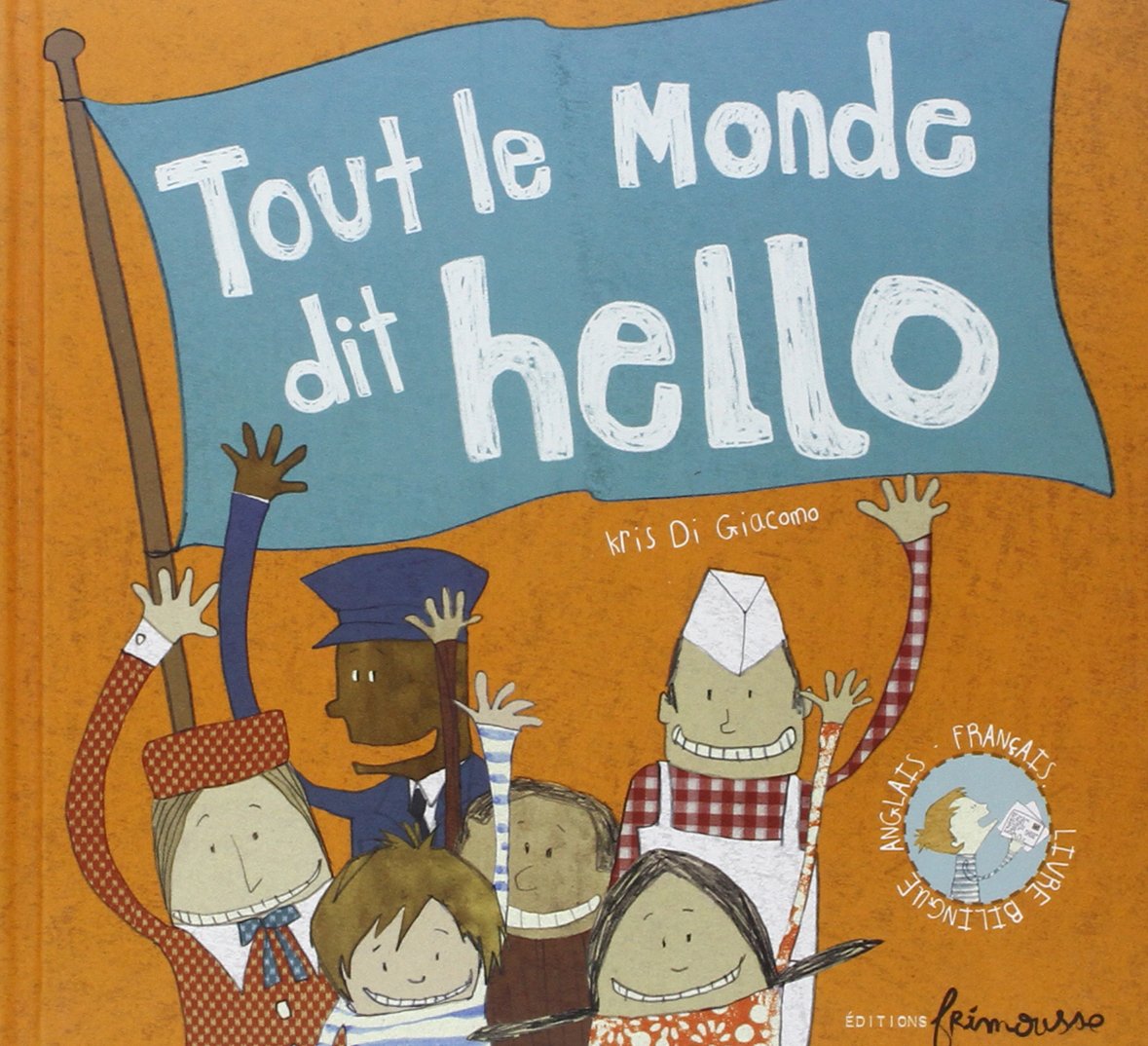 Tout le monde dit hello book