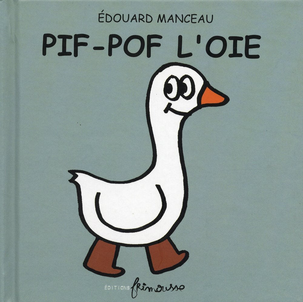 Pif pof l'oie book