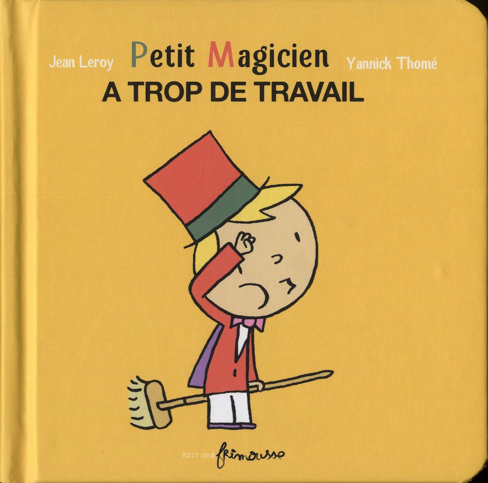 Petit magicien a trop de travail book