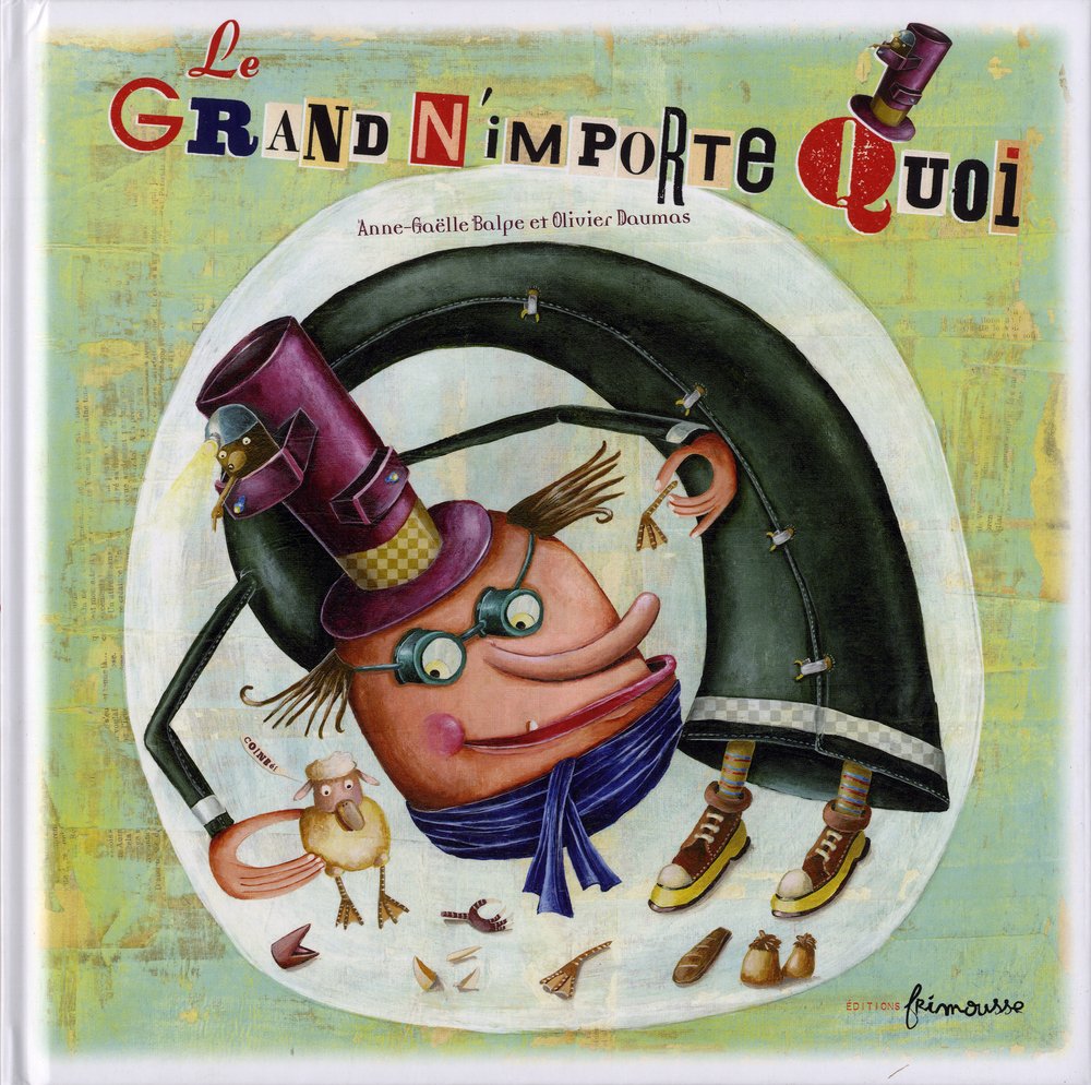 Le Grand n'importe quoi book