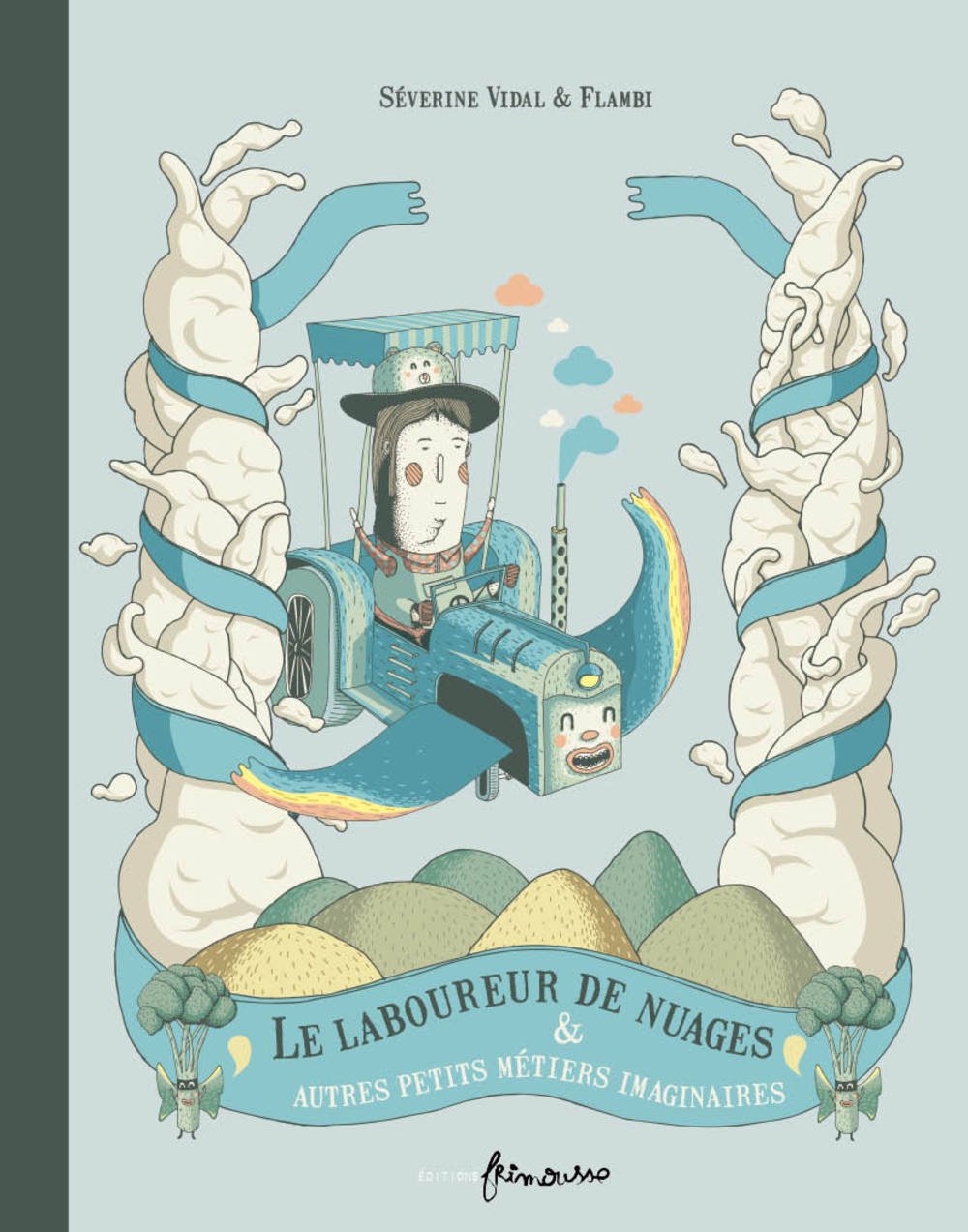 Le Laboureur de nuages et autres petits métiers imaginaires book
