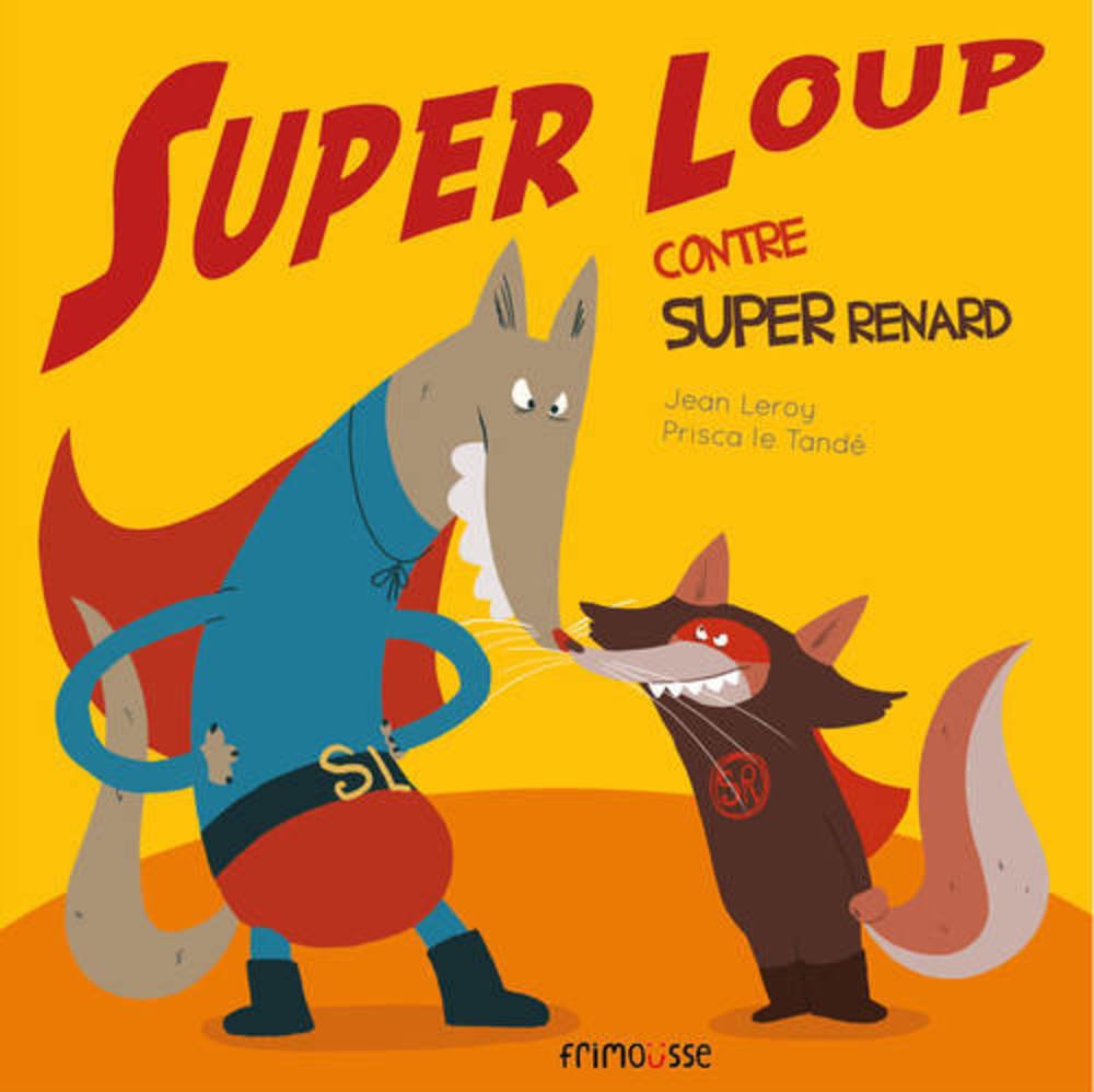 Super loup contre super renard book