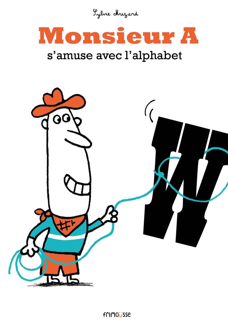 Monsieur A s'amuse avec l'alphabet book