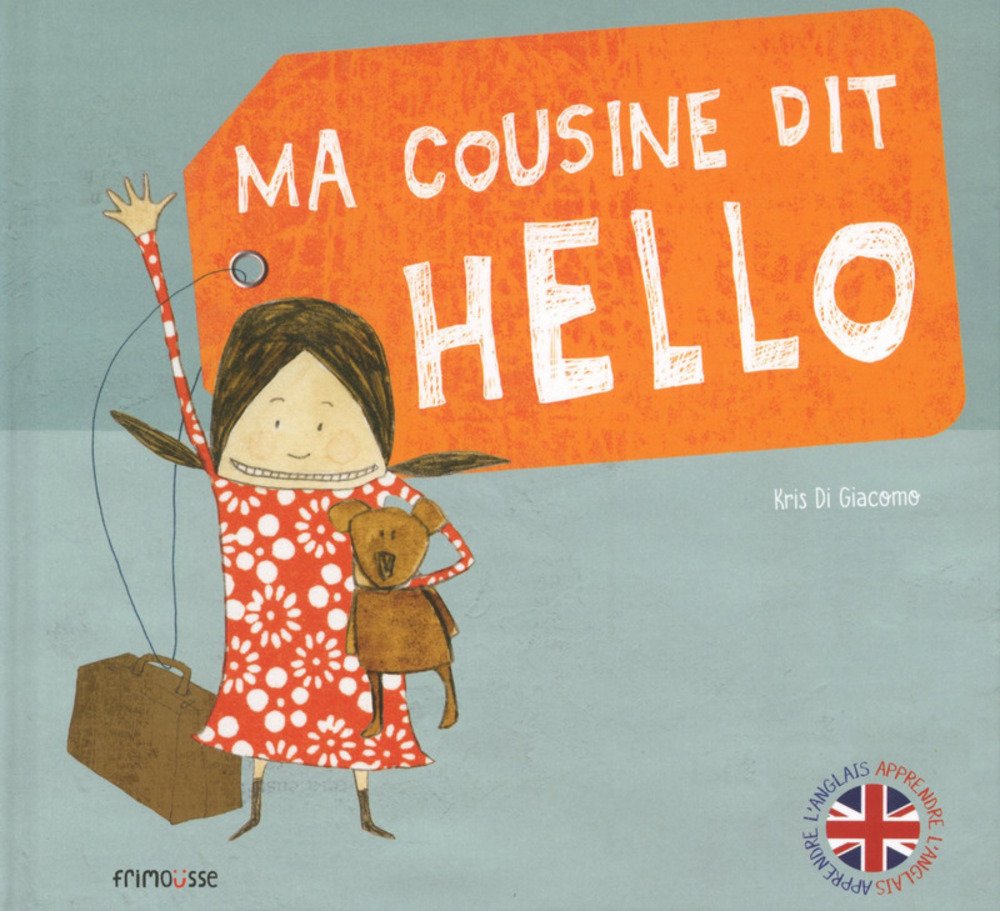 Ma cousine dit hello book