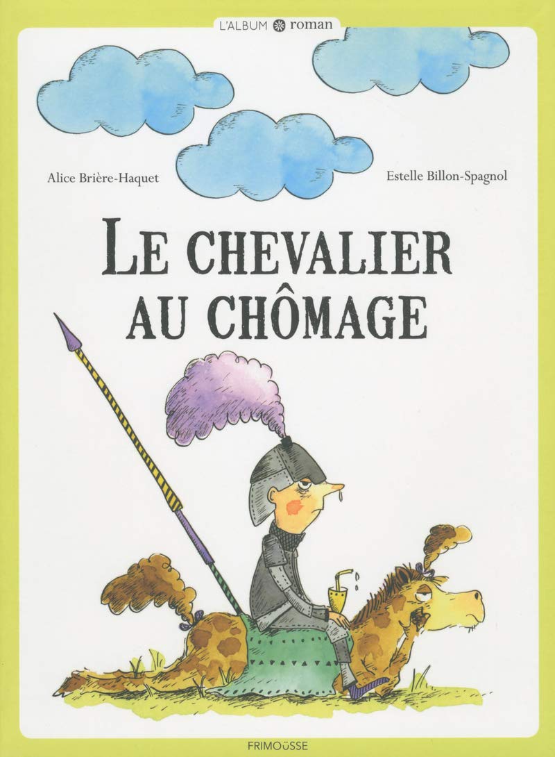 Le chevalier au chômage book