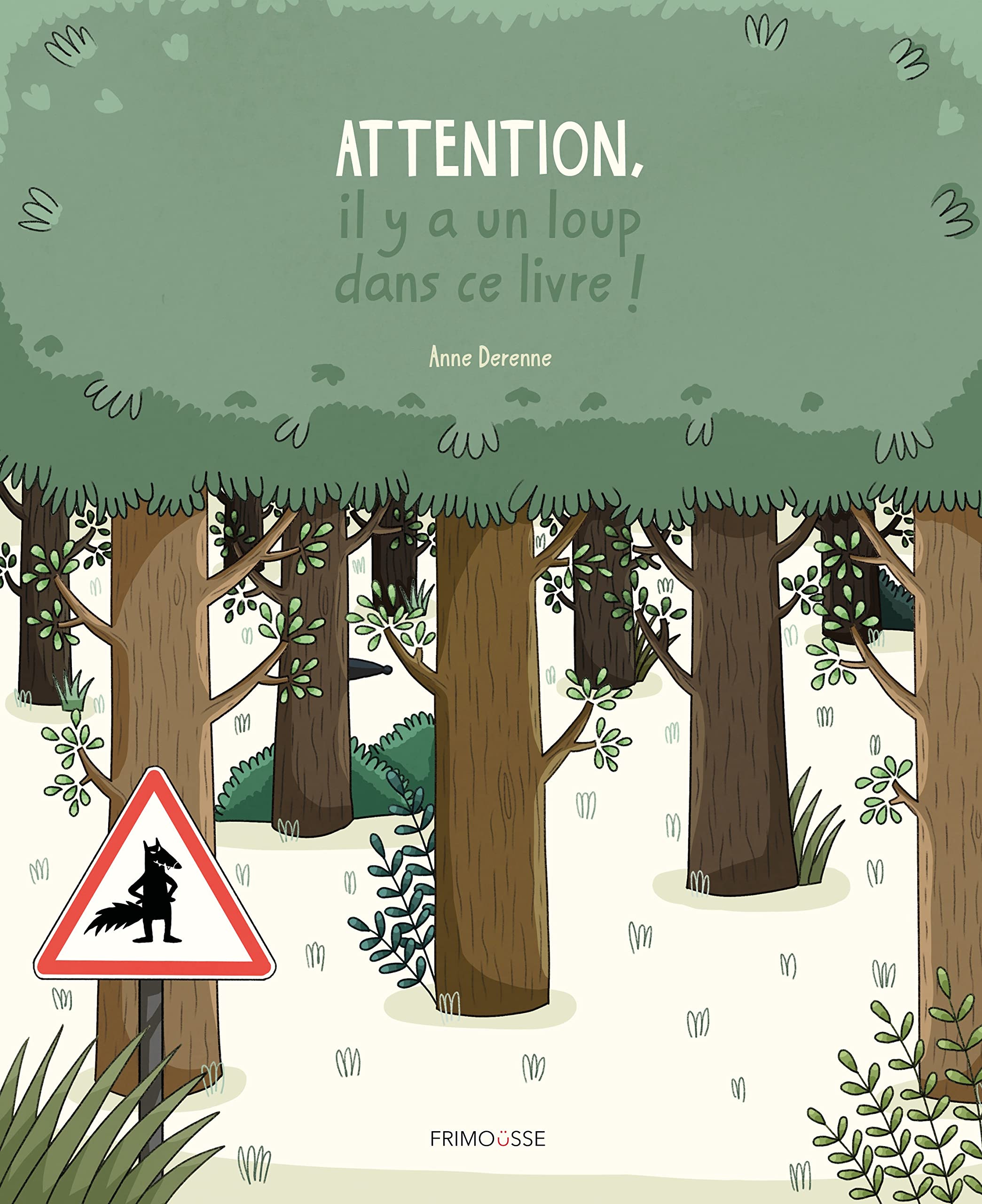 Attention, il y a un loup dans ce livre book
