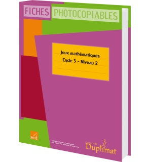 Jeux mathématiques, cycle 3, niveau 2 : fiches photocopiables book