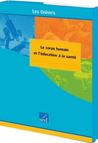 Le corps humain et l'éducation à la santé cycle 3 Books