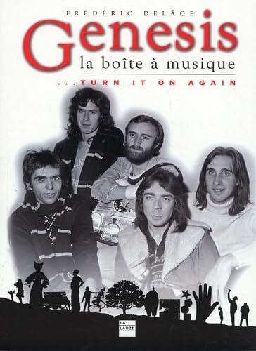 Genesis: La Boîte à Musique... turn it on again book