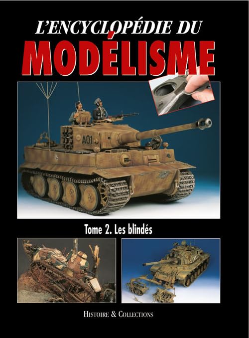 L'encyclopédie du modélisme: Tome 2, Les blindés book