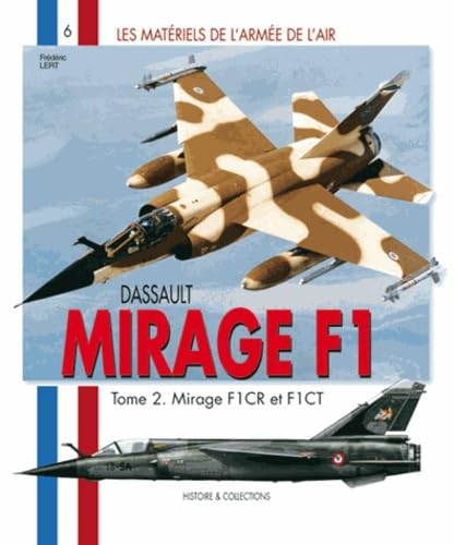 Dassault Mirage F1: Tome 2, Mirage F1CT et F1CR book