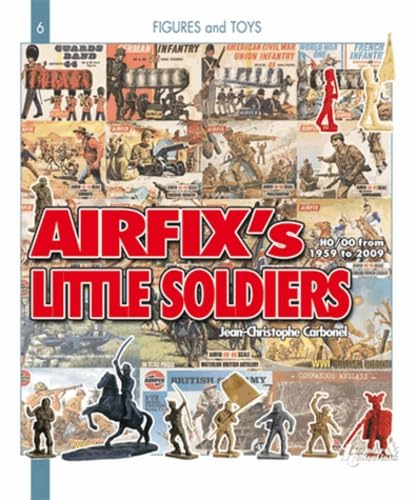 Airfix's Little Soldiers HO/OO From 1959-2009 And Their Decors, Accessories, Imitators and Rivals: Ho/Oo from 1958-2008 Hobbies & Crafts
