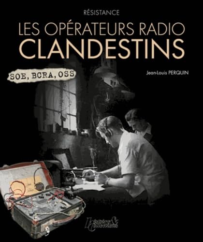 Résistance: Les opérateurs radios clandestins book