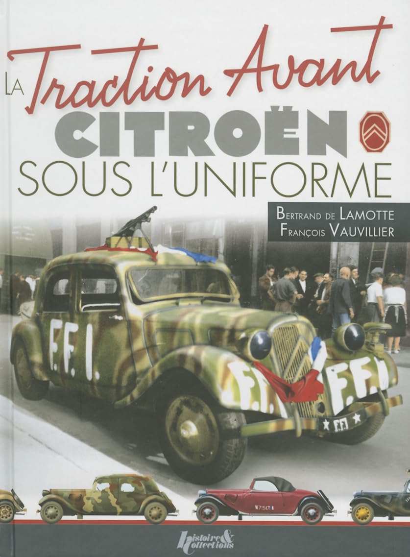 La Traction Avant Citroën sous l'uniforme book