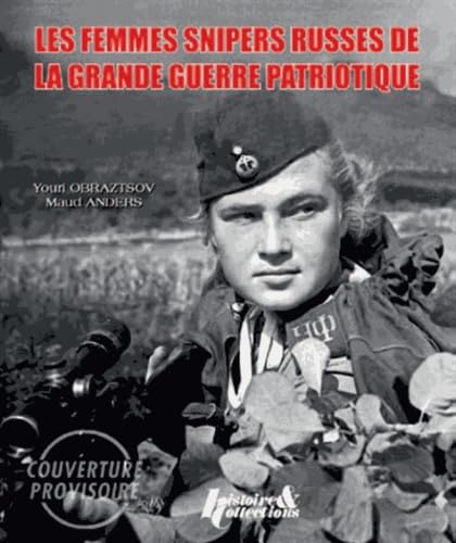 Les femmes snipers russes de la Seconde Guerre mondiale book