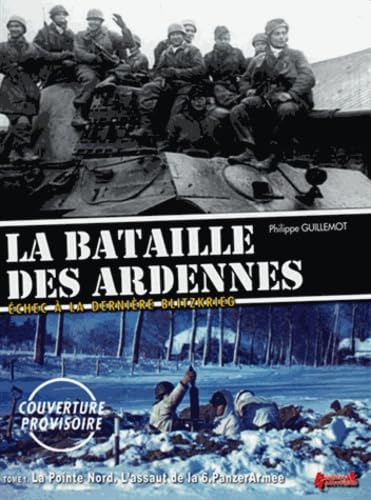 La Bataille Des Ardennes T1: Vers un nouveau Dunkerque ? Politics & History