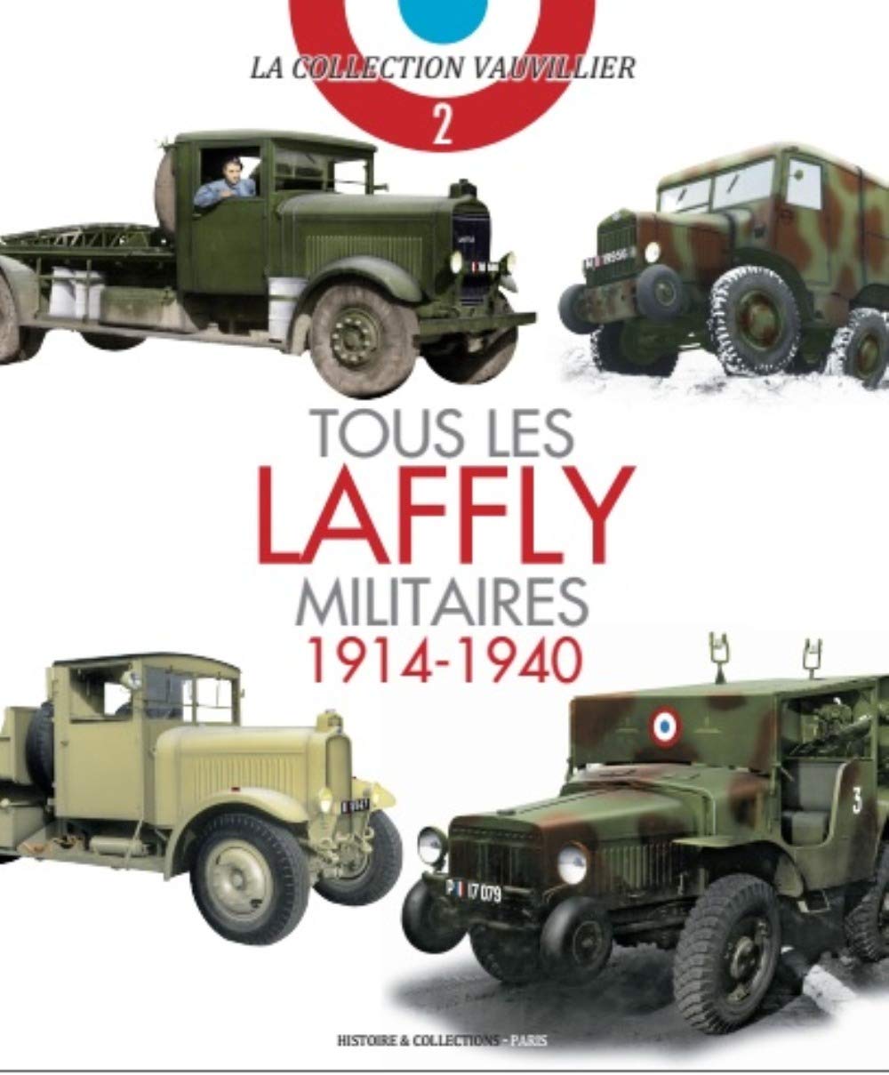 Tous Les Laffly Militaires, 1914-1940 Social Sciences