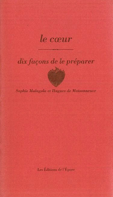 Le coeur : dix façons de le préparer book