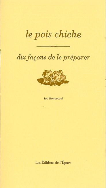 Le pois chiche : dix façons de le préparer book