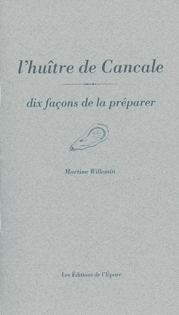L'huître de Cancale : dix façons de la préparer Leisure, Home & Garden