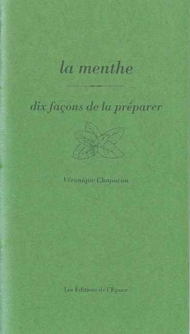La menthe : dix façons de la préparer Leisure, Home & Garden