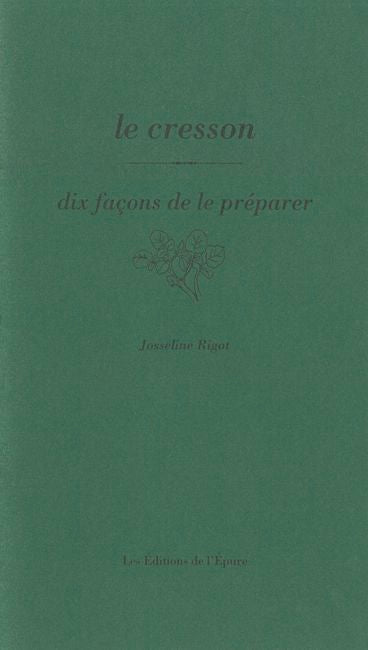 Le cresson : dix façons de le préparer Leisure, Home & Garden