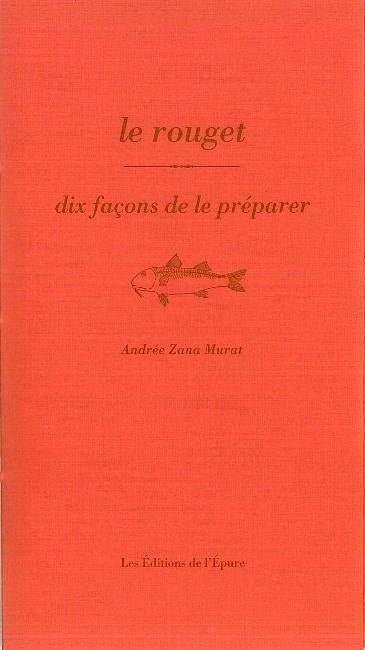 Le rouget : dix façons de le préparer Leisure, Home & Garden