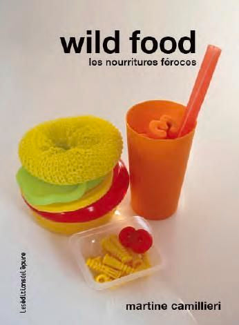 Wild food : les nourritures féroces qui nous empoisonnent Leisure, Home & Garden