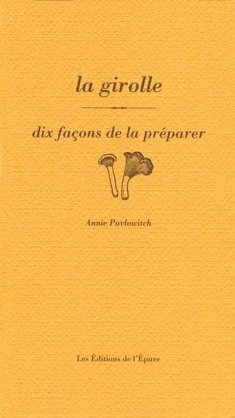 La girolle : dix façons de la préparer Leisure, Home & Garden