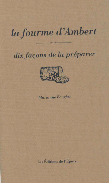 La fourme d'Ambert : dix façons de la préparer book