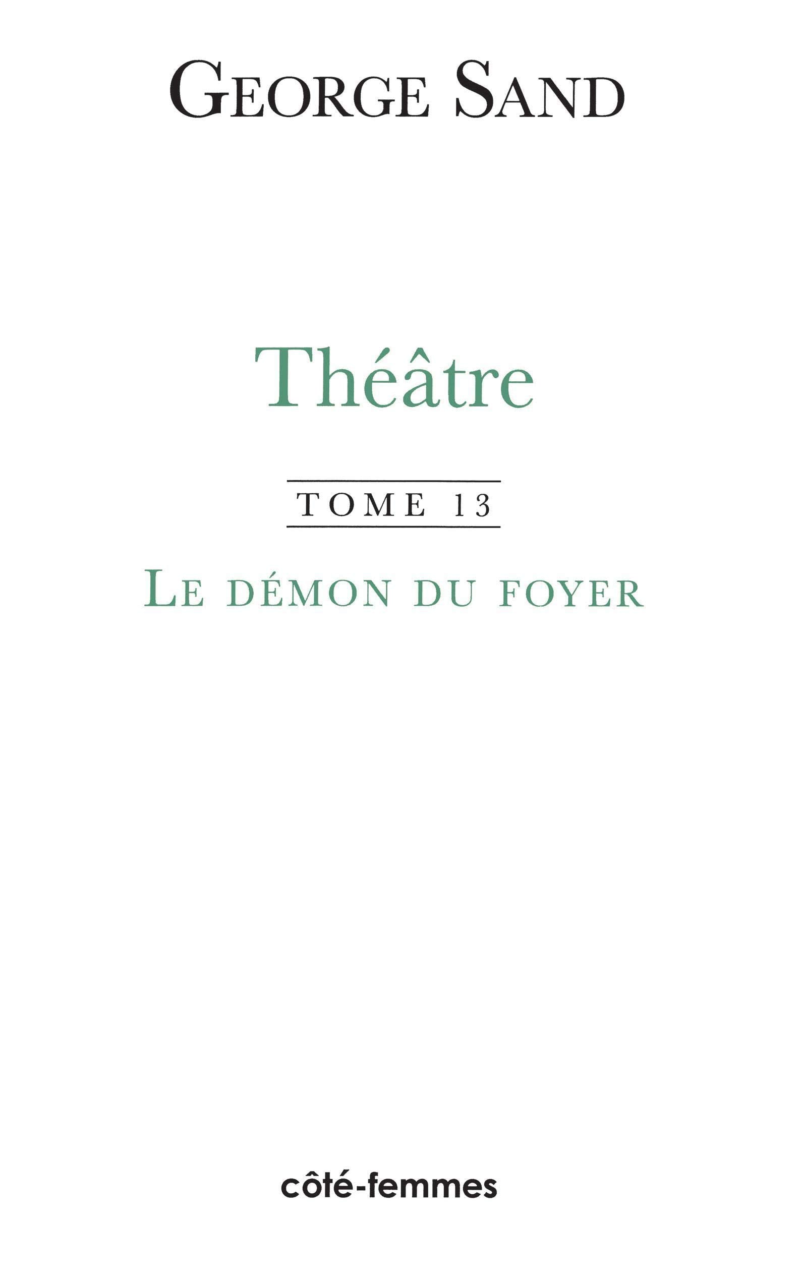 THEATRE (TOME 13) LE DEMON DU FOYER book