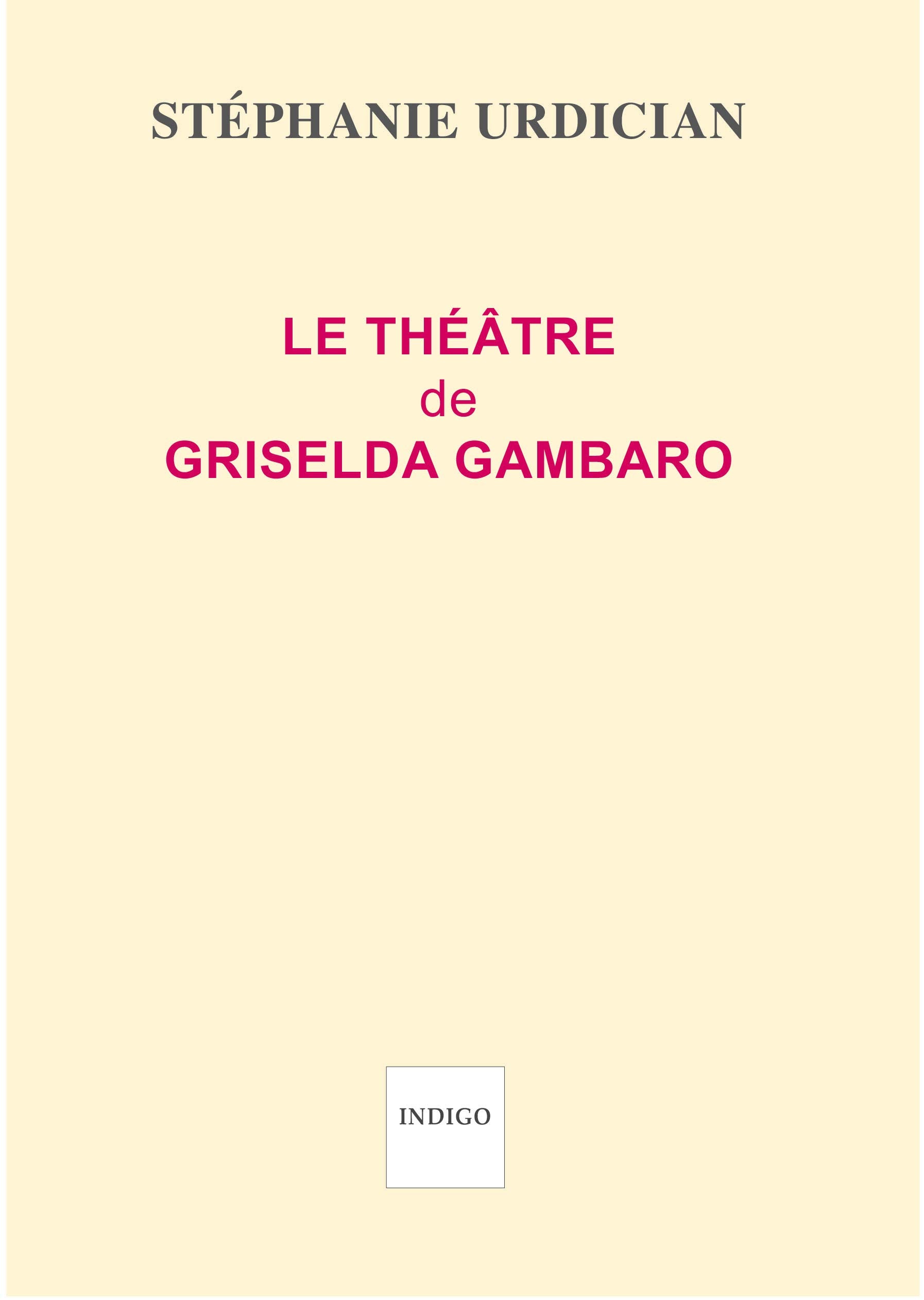 Le théâtre de Griselda Gambaro Contemporary literature