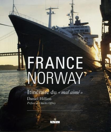 France Norway : Itinéraire du: Itinéraire du "mal aimé" Leisure & Fun