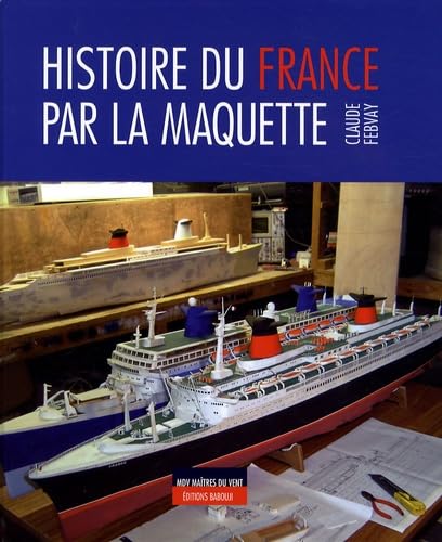 Histoire du France par la maquette book