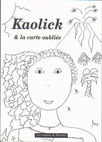 Kaolick et la carte oubliee Books