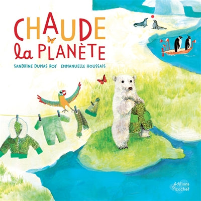 Product Image: Chaude la planète