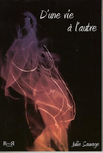 D'UNE VIE À L'AUTRE book