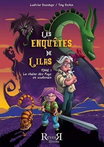 Les enquêtes de Lilas - La chaîne des Puys en souterrain Books