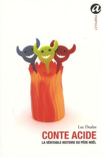 Conte acide: La véritable histoire du Père Noël Books