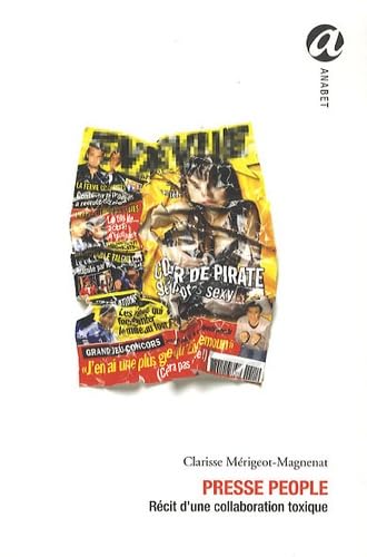 Presse people: Récit d'une collaboration toxique book