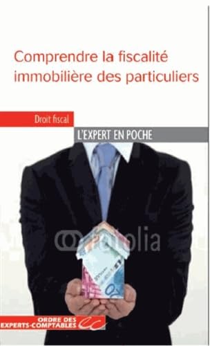Comprendre la fiscalité immobilière des particuliers Books