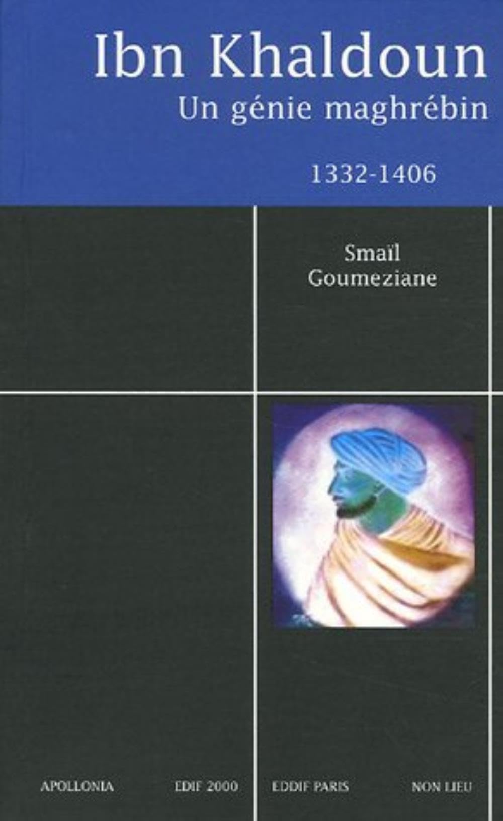 Ibn khaldoun, un genie maghrebin 1332-1406 book