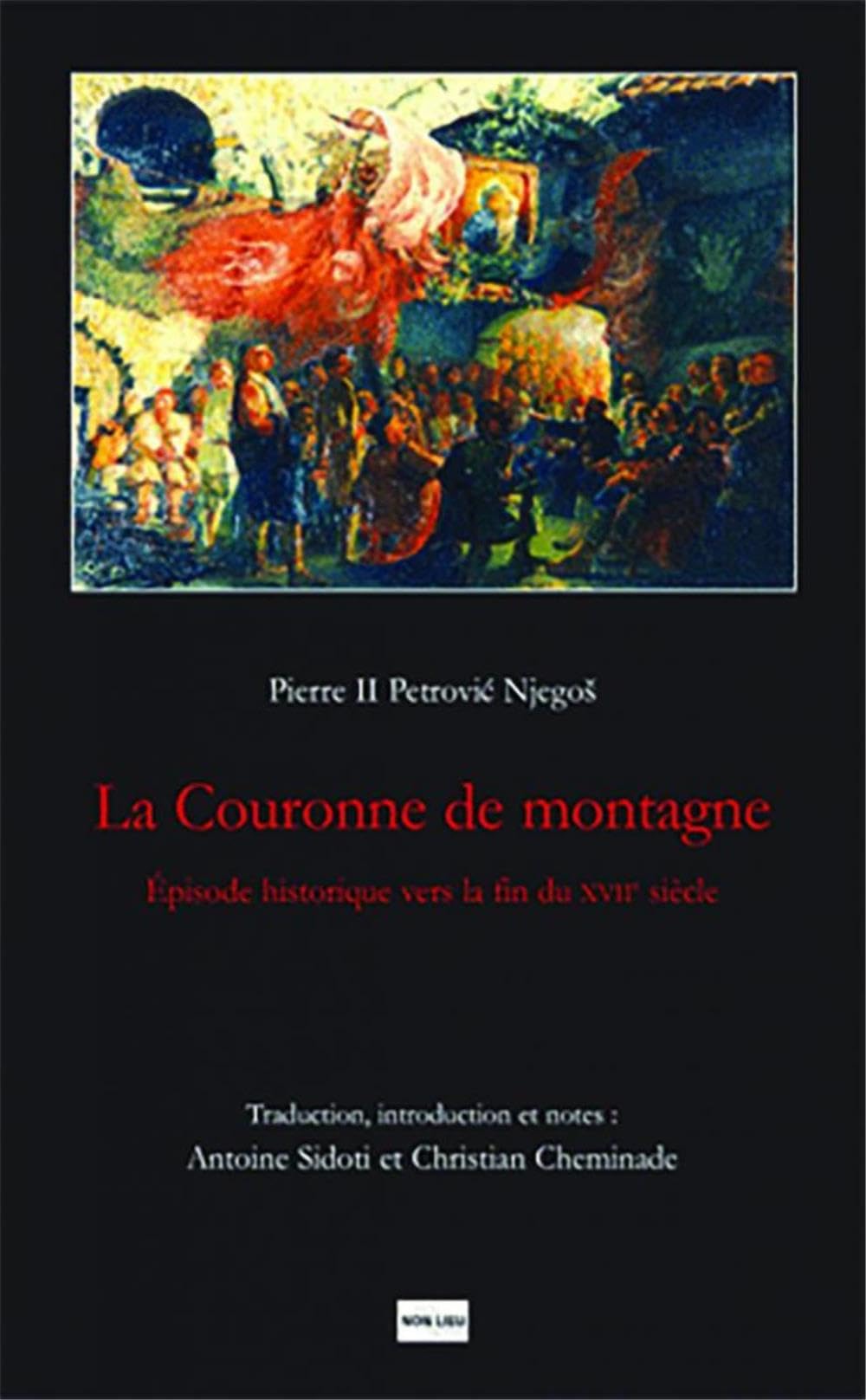 La couronne de Montagne : Episode historique vers la fin du XVIIe siècle Film, Art & Culture