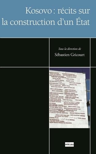 Kosovo, récit sur la construction d'un état Politics & History