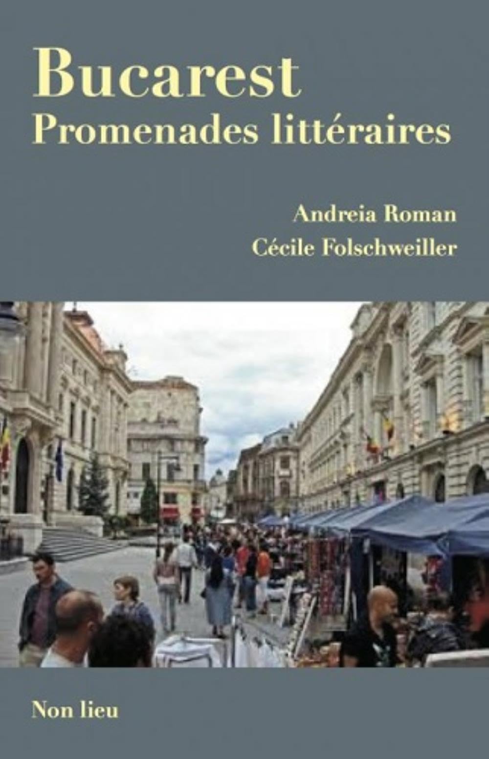 Bucarest : Promenades littéraires book